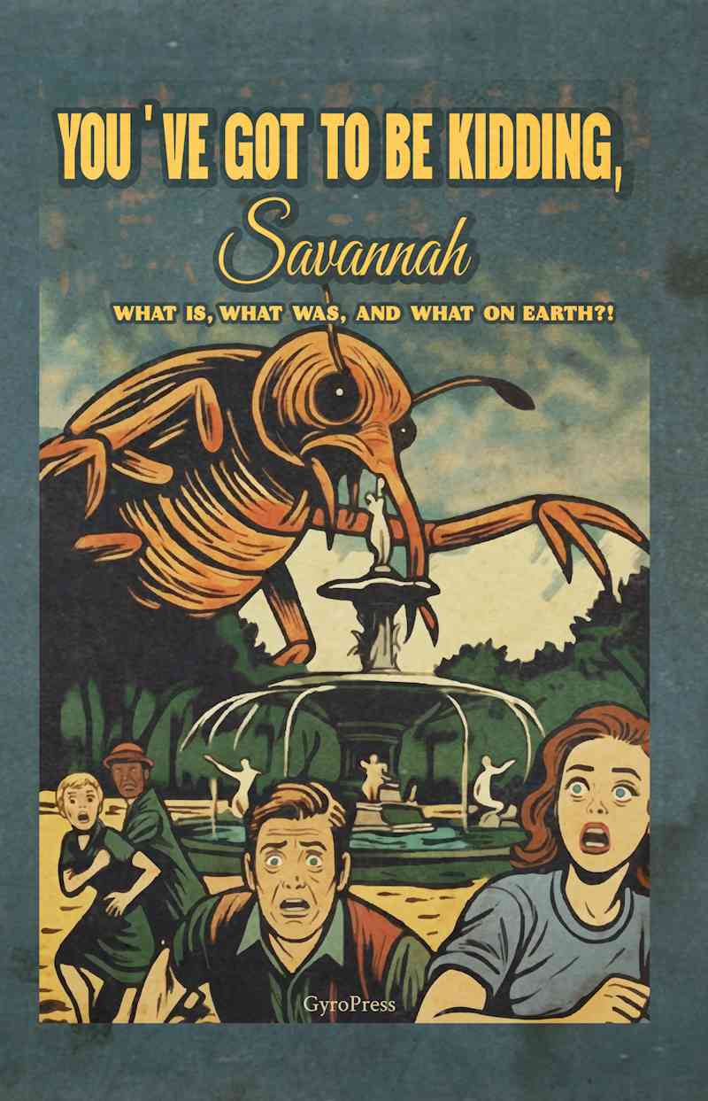 cover of "you've got to be kidding savannah", chosen as the overall best pick of books about savannah